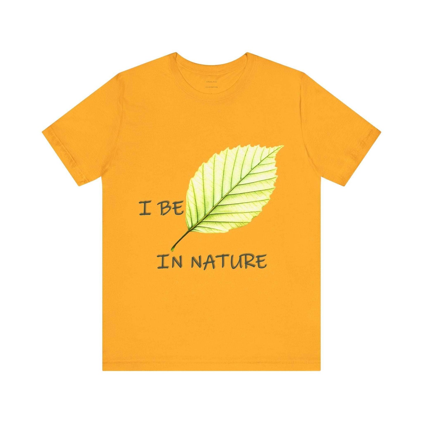 Nature-Inspired 'Be' Leaf Tee - Unisex Eco-Friendly Short Sleeve Shirt with Leaf Motif