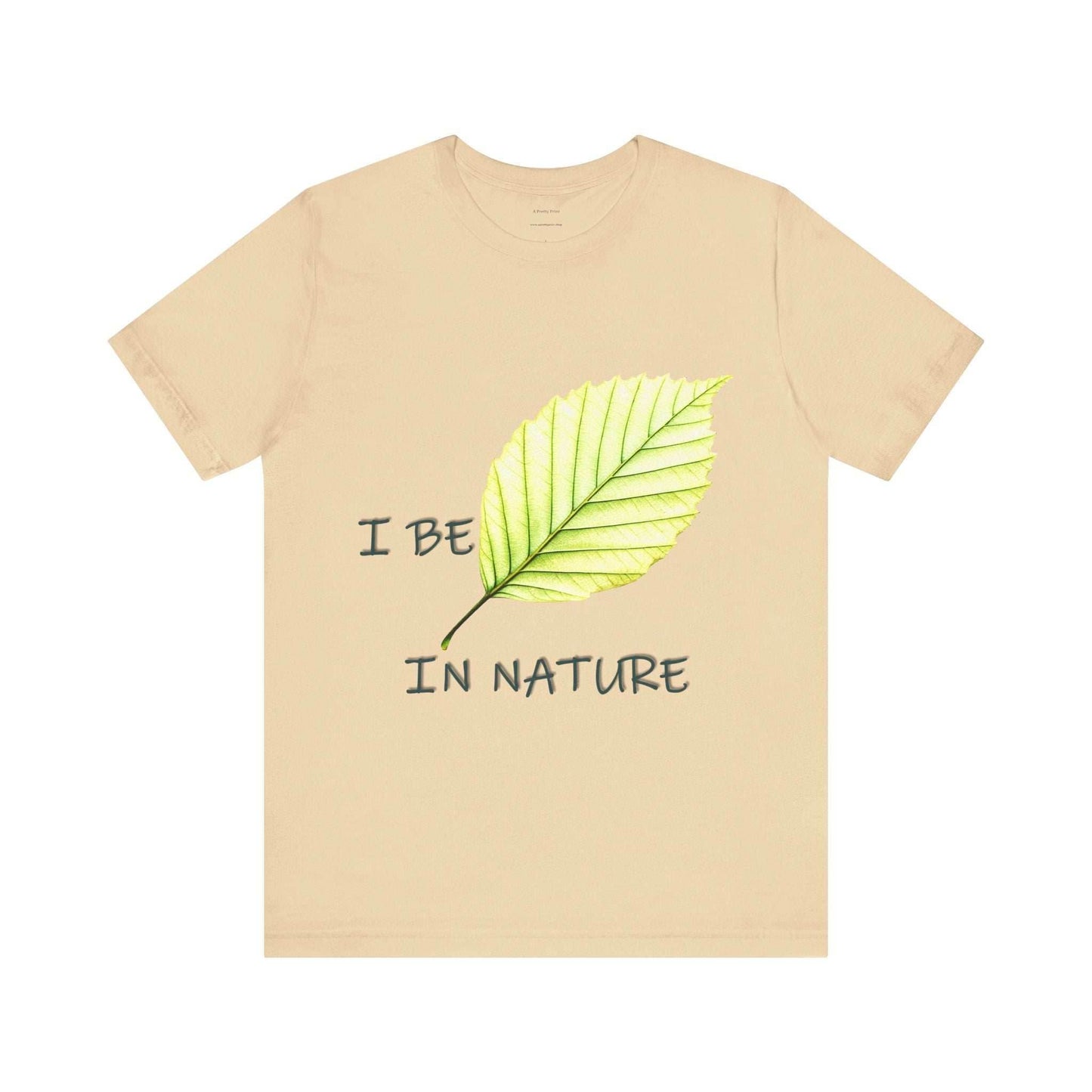 Unisex short sleeve nature-inspired tee with 'I Be-leaf In Nature' design, eco-friendly fashion.