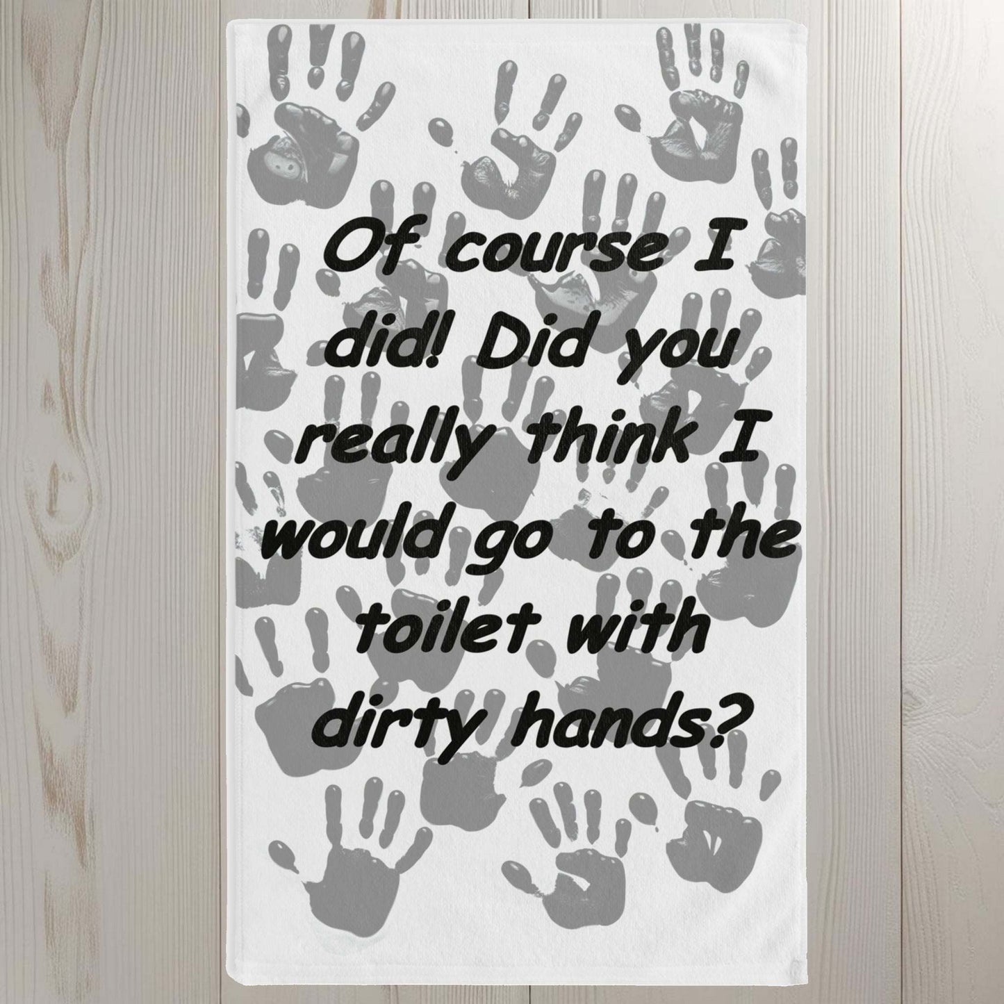 Funny hand towel with quirky quote, multicolored design, perfect for kitchen or bathroom decor.
