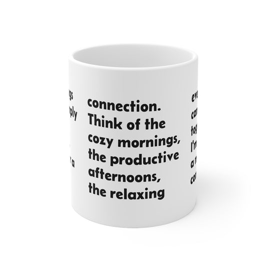 Inspirational Quote Ceramic Coffee Mug — 'I Offer a Lasting Connection'