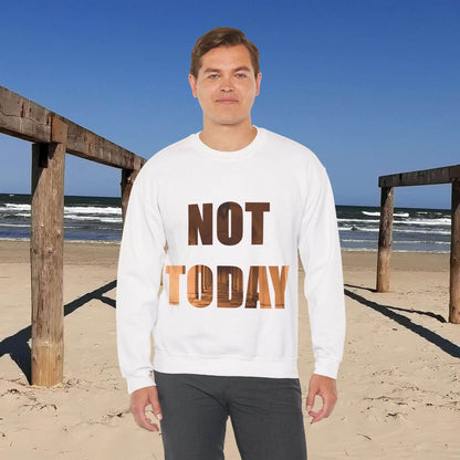 Cozy Unisex Crewneck Sweatshirt - Not today, maybe tomorrow - A Pretty Print