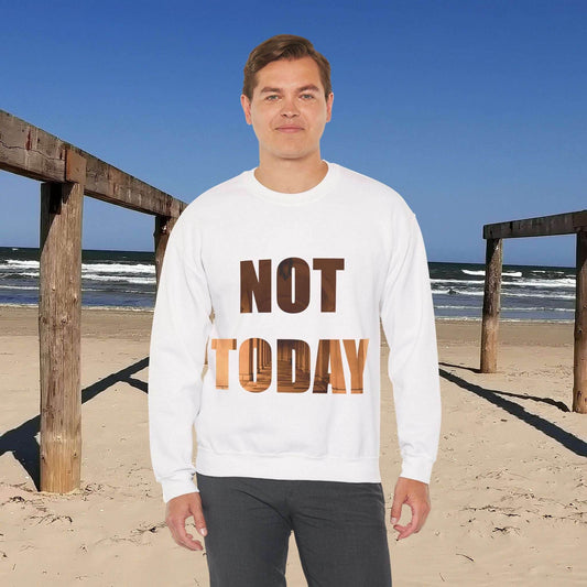 Cozy Unisex Crewneck Sweatshirt - Not today, maybe tomorrow - A Pretty Print