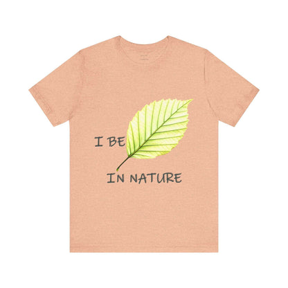 Unisex eco-friendly tee with "I Be-leaf In Nature" design, ideal for nature lovers.