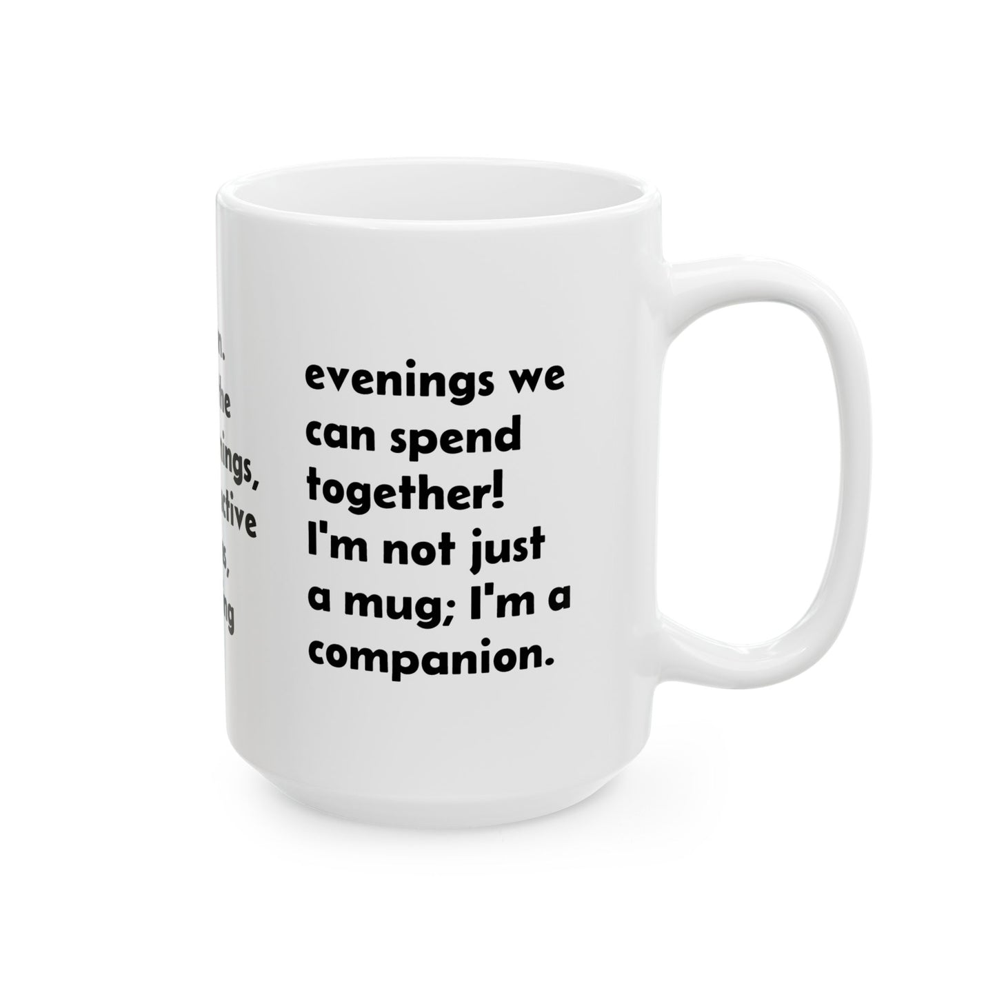 Premium 15oz Inspirational Quote Ceramic Coffee Mug — 'I Offer a Lasting Connection' held by hand during a cozy afternoon unwind.
