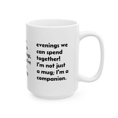 Inspirational Quote Ceramic Coffee Mug — 'I Offer a Lasting Connection' (11oz & 15oz)