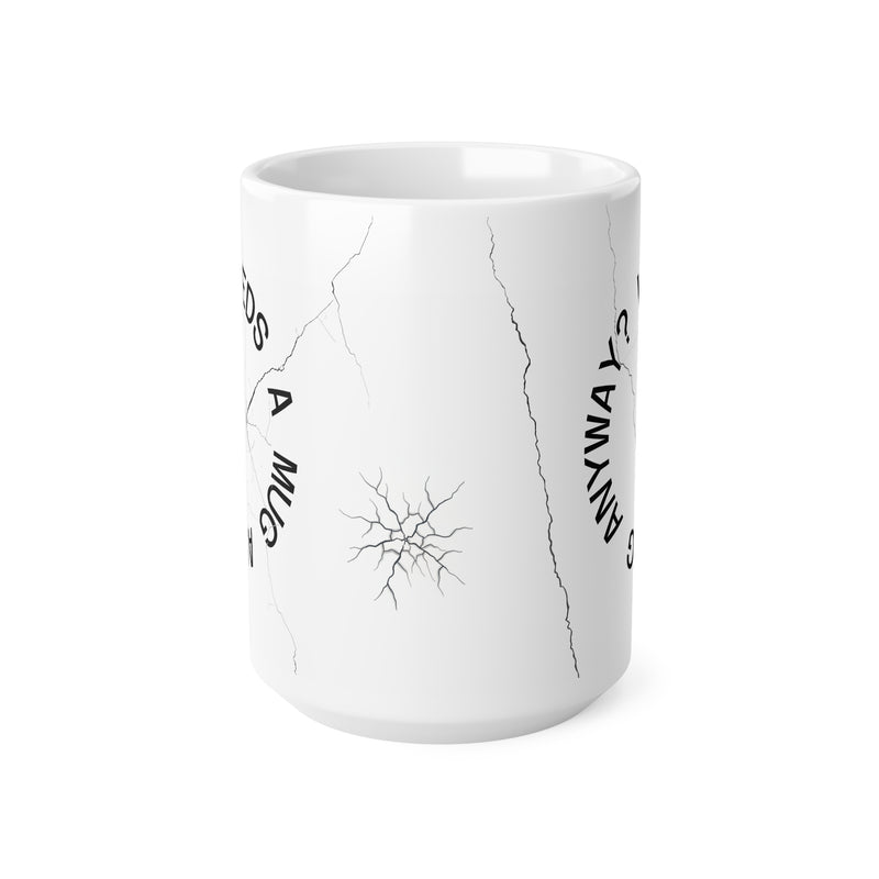 Large 440ml ceramic mug with dark humor artwork showing a broken design cup and cheeky text for strong coffee lovers.