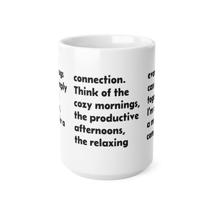 Inspirational Quote Ceramic Coffee Mug — 'I Offer a Lasting Connection'