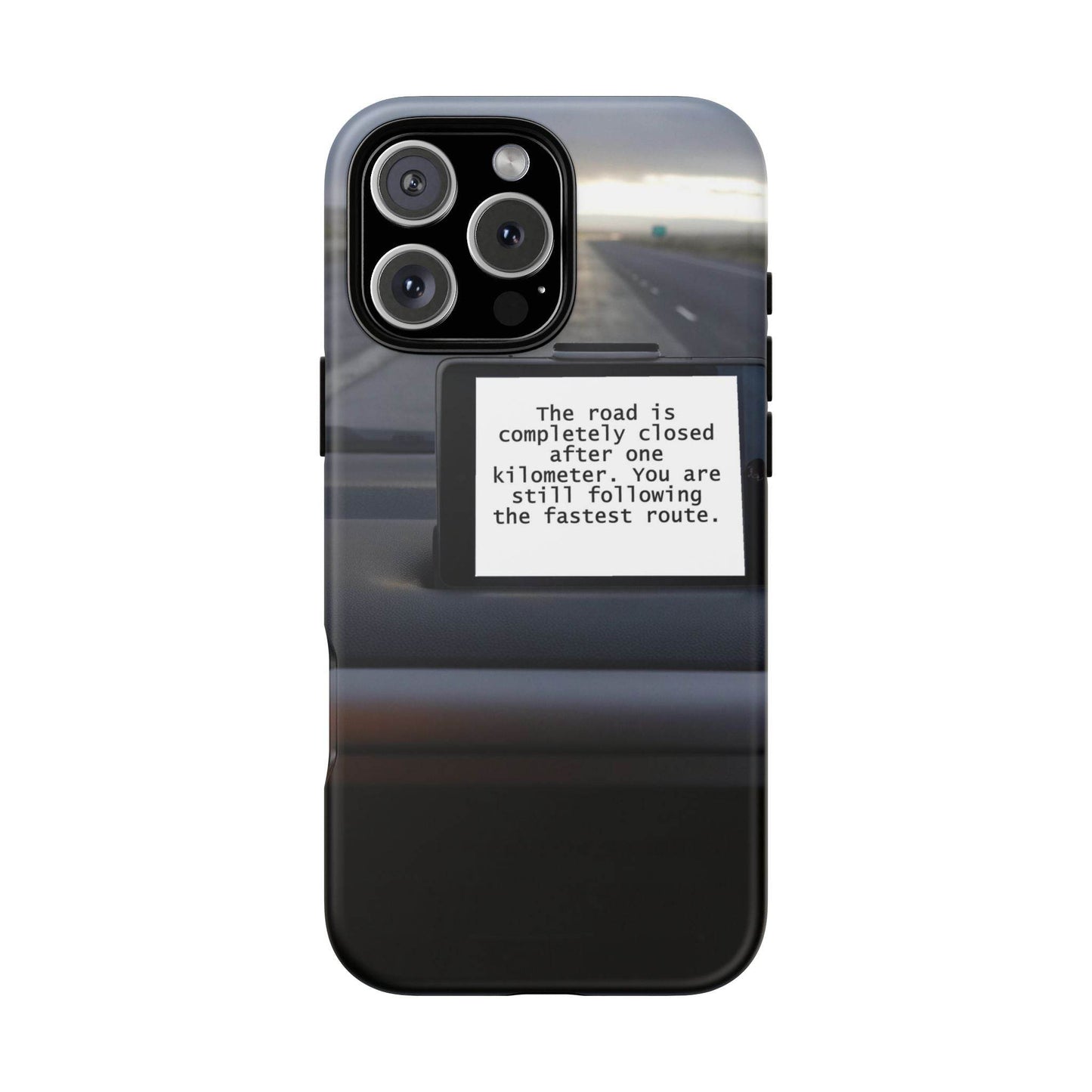 Phone Case - Digital Route Planner Design with Humorous Message