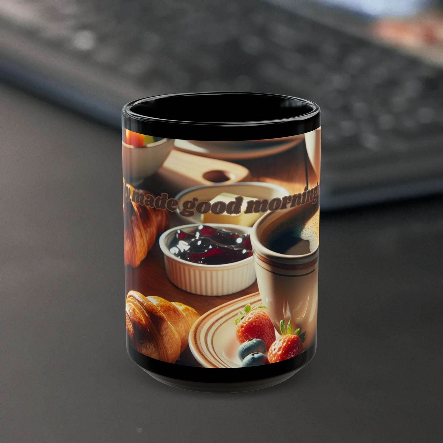 Coffee Mug - Freshly Made Good Morning Coffee - Black - A Pretty Print