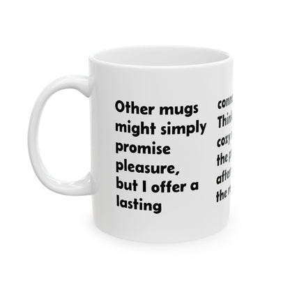 Inspirational Quote Ceramic Coffee Mug — 'I Offer a Lasting Connection' (11oz & 15oz)