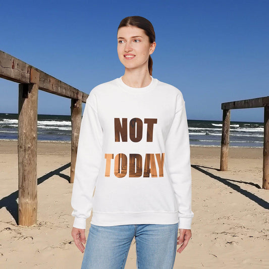 Cozy Unisex Crewneck Sweatshirt - Not today, maybe tomorrow - A Pretty Print