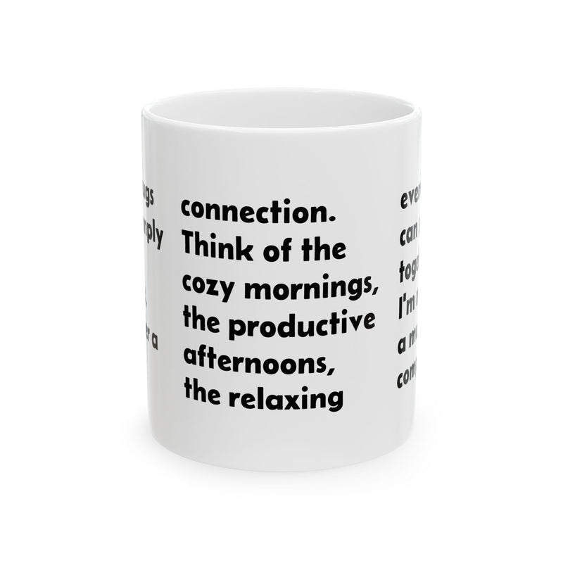 Minimalist 11oz white Inspirational Quote Ceramic Coffee Mug — 'I Offer a Lasting Connection' next to green botanical plants.