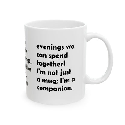 Inspirational Quote Ceramic Coffee Mug — 'I Offer a Lasting Connection' (11oz & 15oz)