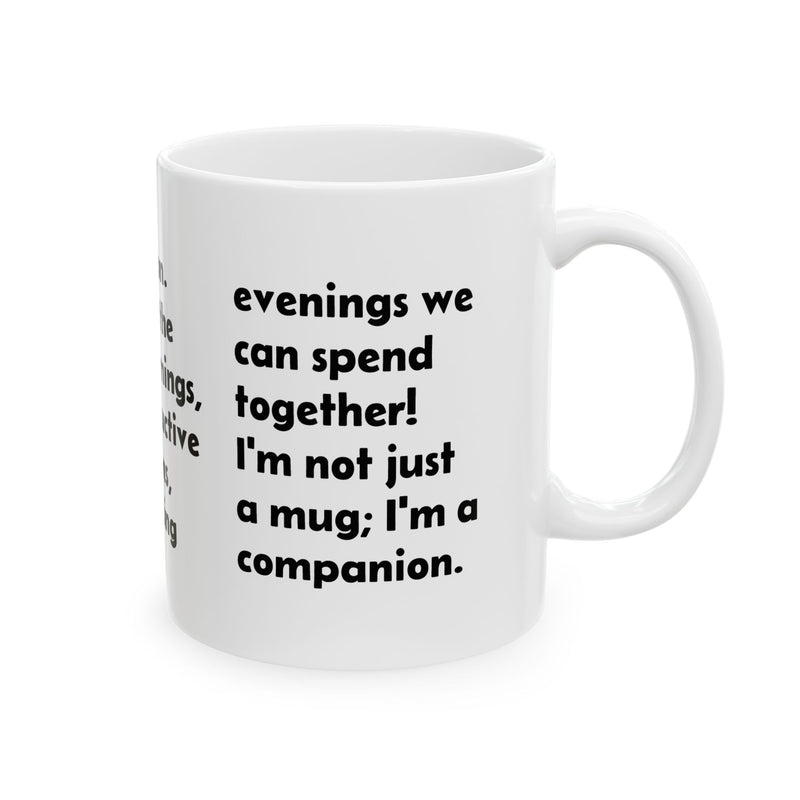 Glossy 11oz Inspirational Quote Ceramic Coffee Mug — 'I Offer a Lasting Connection' near a sunlit room window for slow rituals.