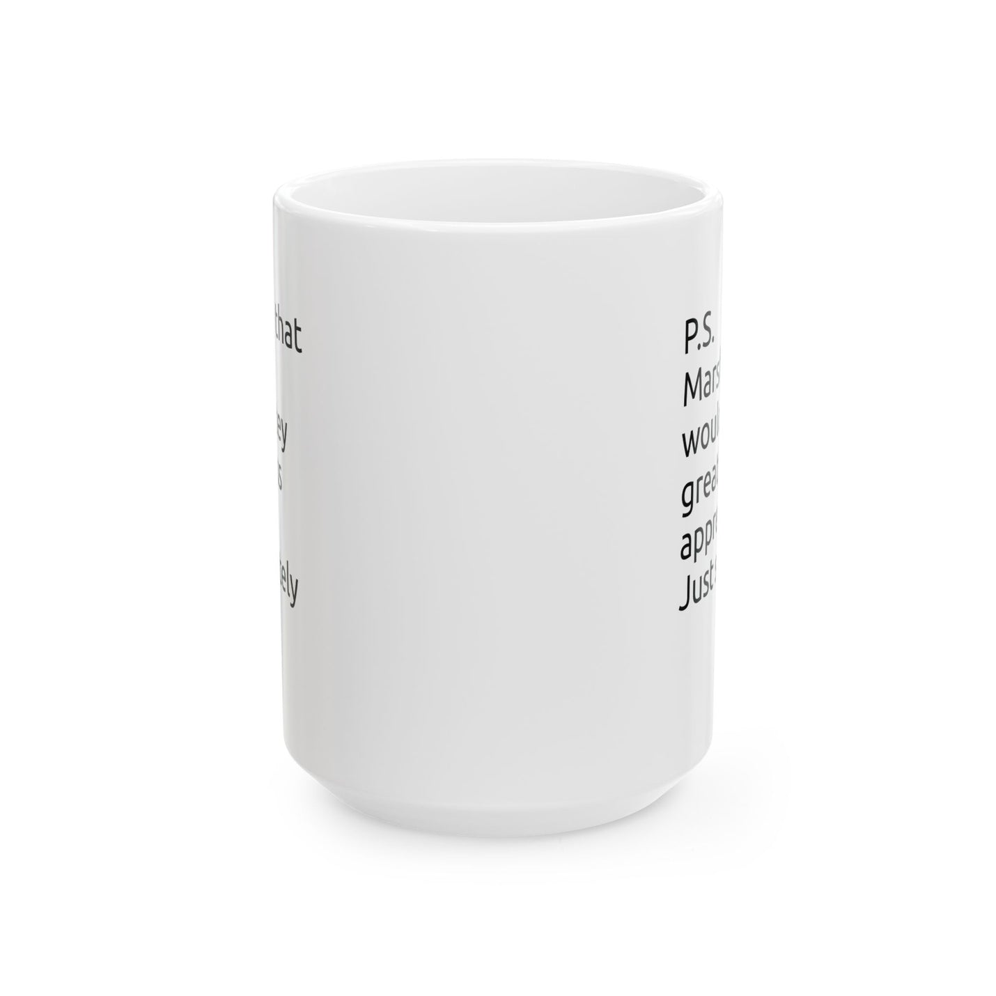 Premium 15oz white coffee cup crafted with a comfortable C-shaped handle, celebrating small pleasures and daily midday sips.