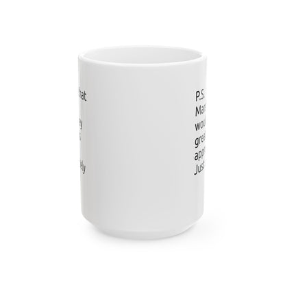 Ceramic Mug — "Give me that creamy, chocolatey goodness" Coffee Cup (11oz, 15oz)