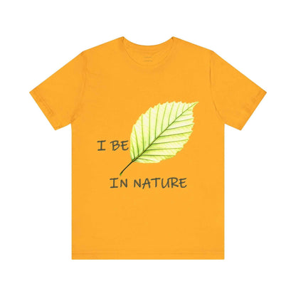 Nature-Inspired 'Be' Leaf Tee - Unisex Eco-Friendly Short Sleeve Shirt with Leaf Motif