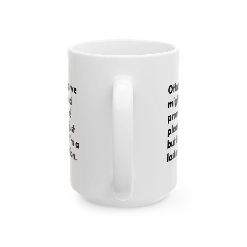 Readable 15oz Inspirational Quote Ceramic Coffee Mug — 'I Offer a Lasting Connection' on a desk tray ready for productive work.