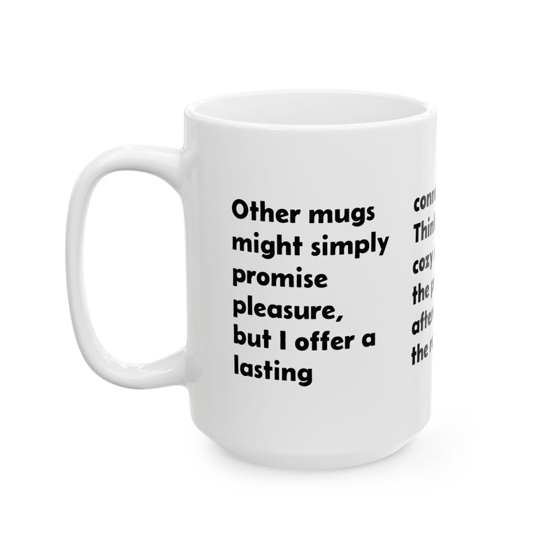 Large 15oz Inspirational Quote Ceramic Coffee Mug — 'I Offer a Lasting Connection' with bold black text on a rustic dining table.