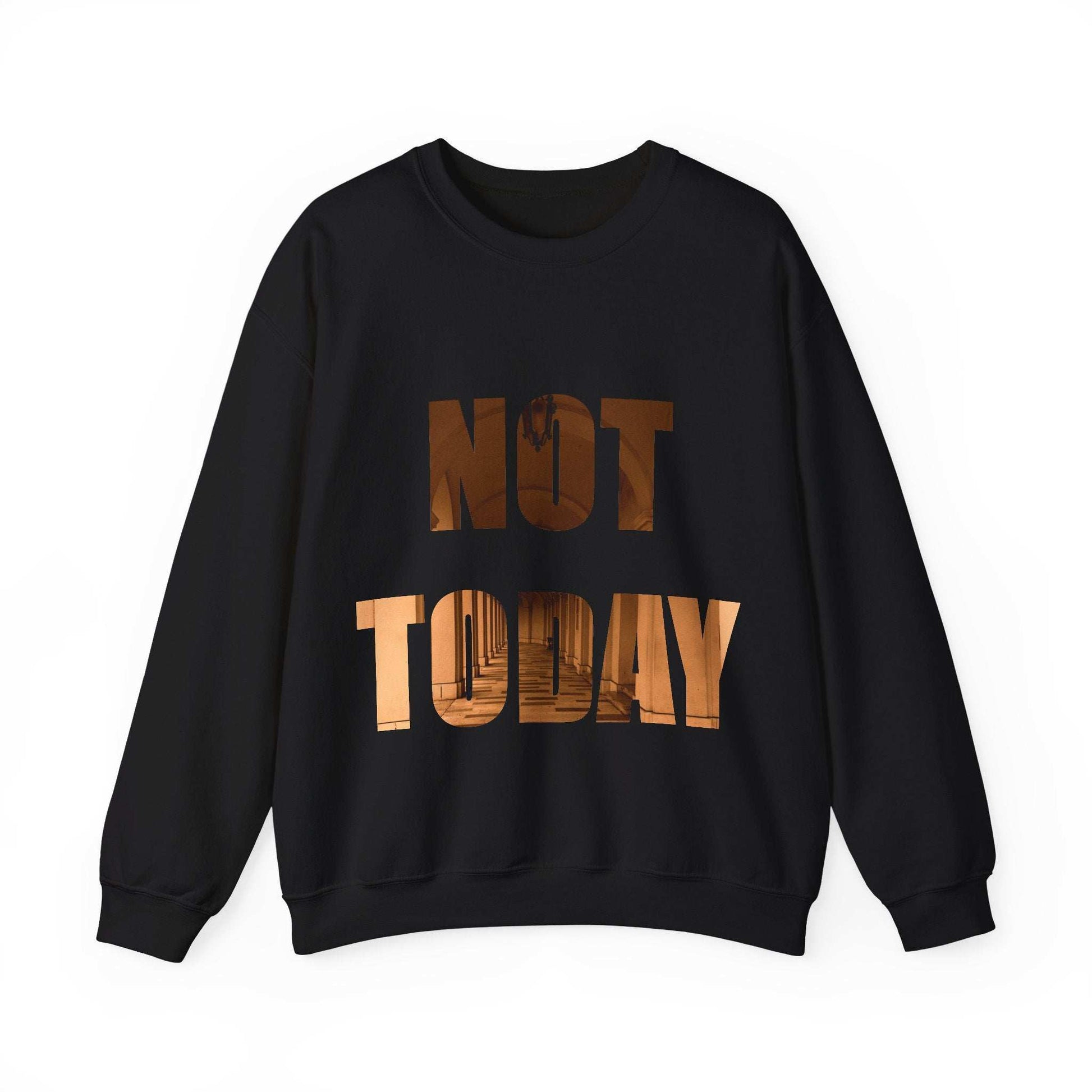 Cozy Unisex Crewneck Sweatshirt featuring "Not today, maybe tomorrow" text design.