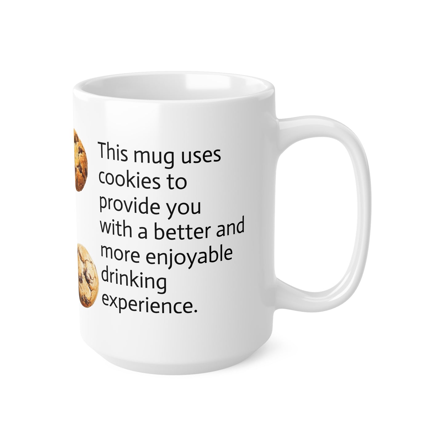 Cookie Statement Ceramic Mug