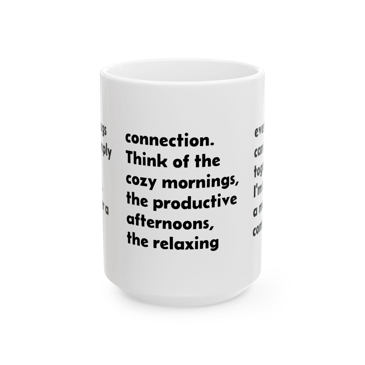 Sturdy 15oz white Inspirational Quote Ceramic Coffee Mug — 'I Offer a Lasting Connection' next to minimalist home decor items.