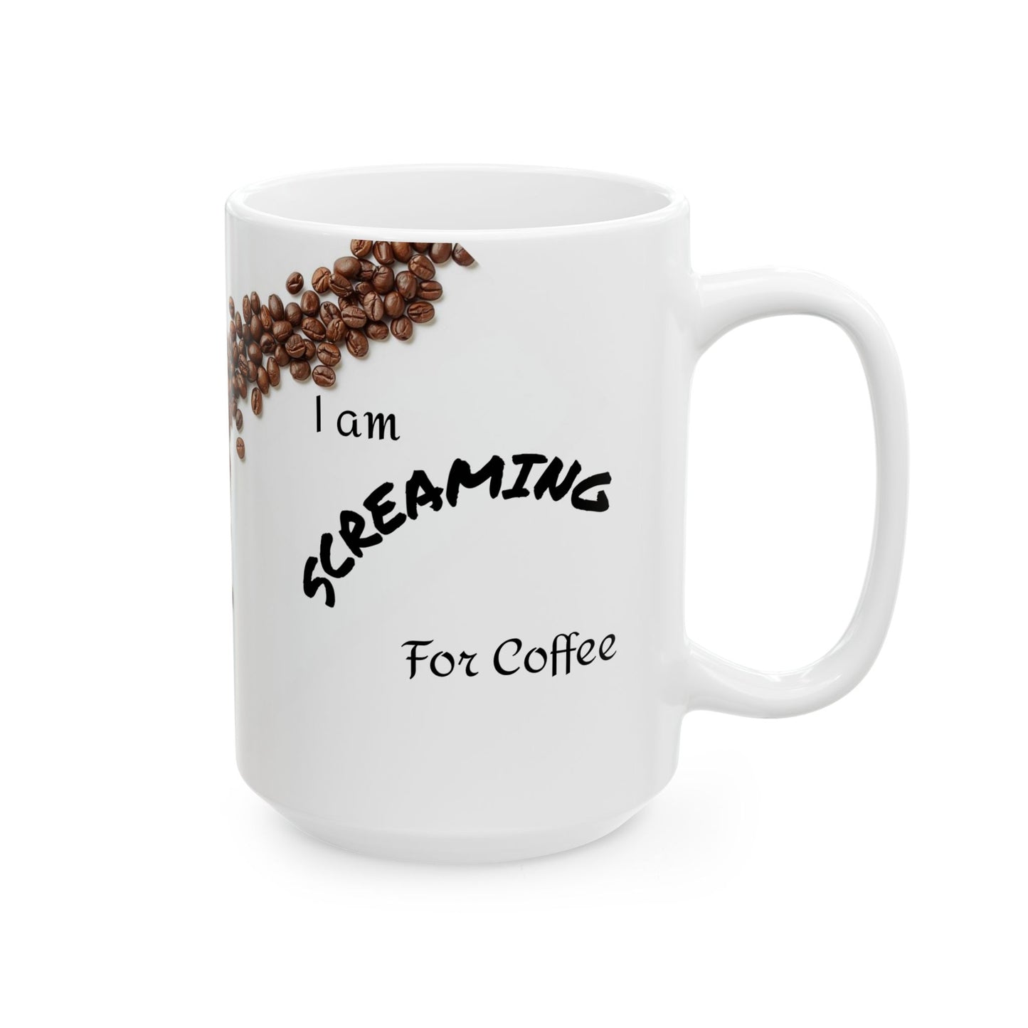 I Am Screaming For Coffee Mug | Coffee Bean Design