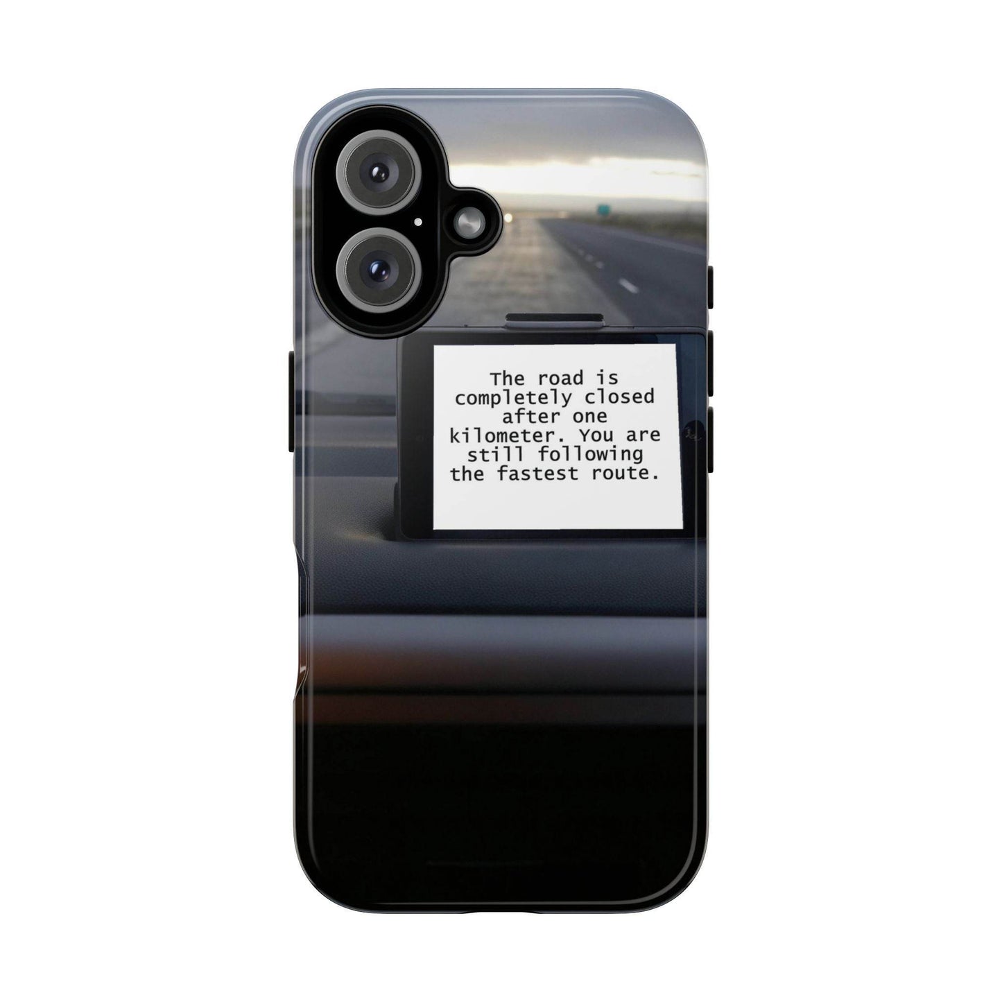 Phone Case - Digital Route Planner Design with Humorous Message