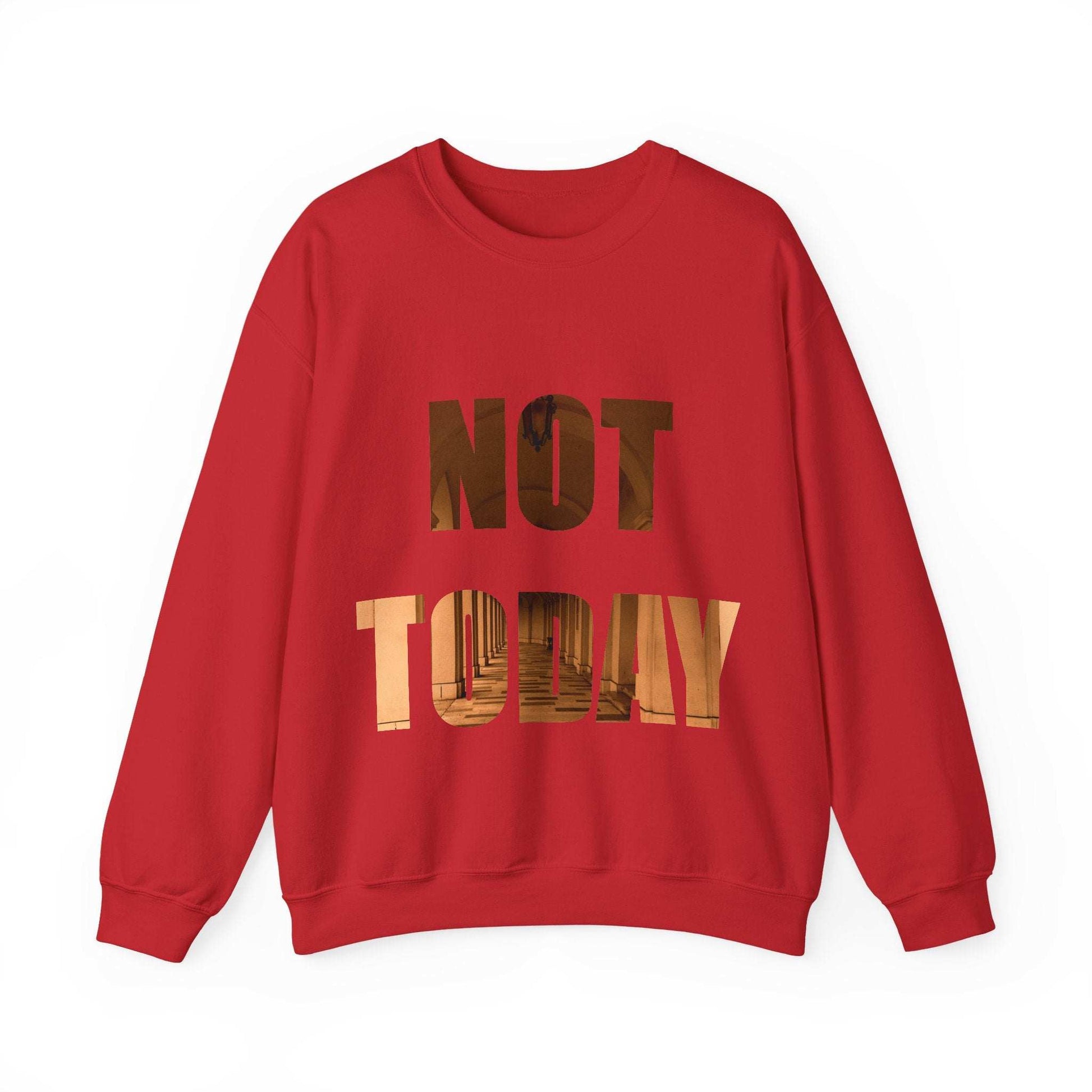 Cozy Unisex Crewneck Sweatshirt in red with "Not Today" text, classic design.
