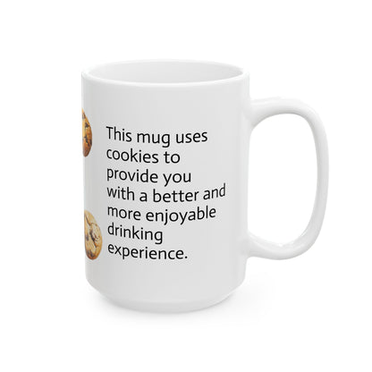 Cookie Statement Ceramic Mug